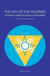 The Joy of the Journey Toward Greater Enlightenment
