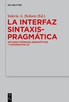 La Interfaz Sintaxis-Pragmática