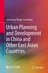 Urban Planning and Development in China and other East Asian Countries