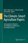 The Climate-Smart Agriculture Papers