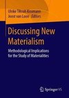 Discussing New Materialism