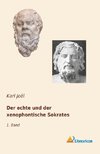 Der echte und der xenophontische Sokrates