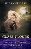 Glass Clouds