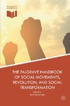 The Palgrave Handbook of Social Movements, Revolution, and Social Transformation