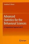 Advanced Statistics for the Behavioral Sciences