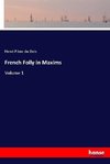 French Folly in Maxims