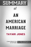 Summary of An American Marriage  by Tayari Jones