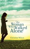 The Woman Who Walked Alone