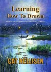 Learning How To Drown