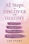 12 Steps to Discover Your Destiny