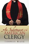 An Indictment of the American Clergy