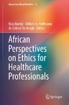 African Perspectives on Ethics for Healthcare Professionals
