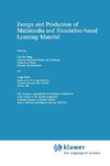 Design and Production of Multimedia and Simulation-based Learning Material