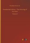 Presidential Edition - The Winning of the West
