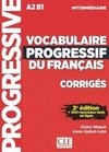 Vocabulaire progressif du français. Niveau intermédiaire - 3ème édition. Corrigés