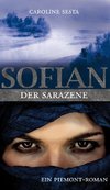 SOFIAN Der Sarazene