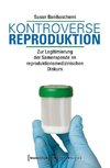 Kontroverse Reproduktion