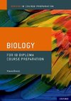 Bkerat, M: Oxford IB Course Preparation: Biology for IB Dipl