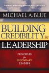 BUILDING CREDIBILITY IN LEADERSHIP