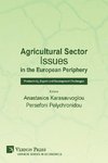 Agricultural Sector Issues in the European Periphery