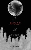 A Wolf in Mask