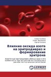 Vliqnie oxida azota na äritrodierez i formirowanie äritrona