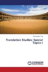 Translation Studies: Special Topics I