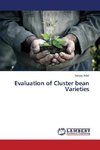 Evaluation of Cluster bean Varieties