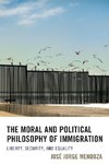The Moral and Political Philosophy of Immigration