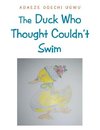 The Duck Who Thought It Couldn'T Swim