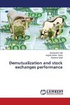 Demutualization and stock exchanges performance