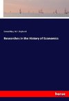Researches in the History of Economics