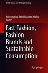 Fast Fashion, Fashion Brands and Sustainable Consumption