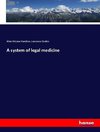 A system of legal medicine