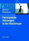 Paroxysmale Störungen in der Neurologie