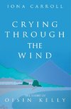 Crying Through the Wind