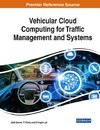 Vehicular Cloud Computing for Traffic Management and Systems