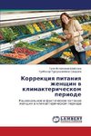 Korrekciq pitaniq zhenschin w klimaktericheskom periode