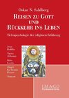 Reise zu Gott und Rückkehr ins Leben