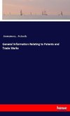 General Information Relating to Patents and Trade Marks