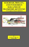 Frankfort Railroad (hard bound)