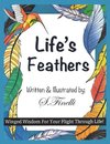 Life'S Feathers
