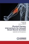 Physical Therapy interventions for Delayed Onset Muscle Soreness