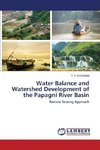 Water Balance and Watershed Development of the Papagni River Basin