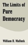 Limits of Pure Democracy, The