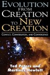 Evolution from Creation to New Creation