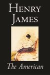 The American by Henry James, Fiction, Classics