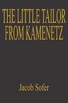 THE LITTLE TAILOR FROM KAMENETZ