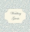Vintage Wedding Guest Book, Wedding Guest Book, Our Wedding, Bride and Groom, Special Occasion, Love, Marriage, Comments, Gifts, Well Wish's, Wedding Signing Book (Hardback)