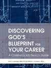 Discovering God's Blueprint for Your Career
